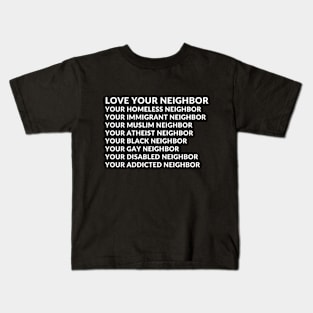 Love Your Neighbor Kids T-Shirt